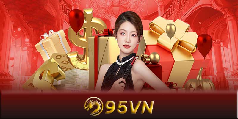 Những lưu ý khi tham gia khuyến mãi 95VN